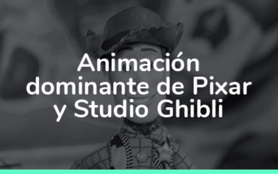Animación dominante de Pixar y Studio Ghibli
