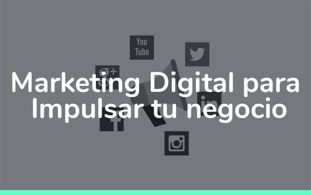 Marketing Digital Para Impulsar Tu Negocio Ideamosweb Sas 4497