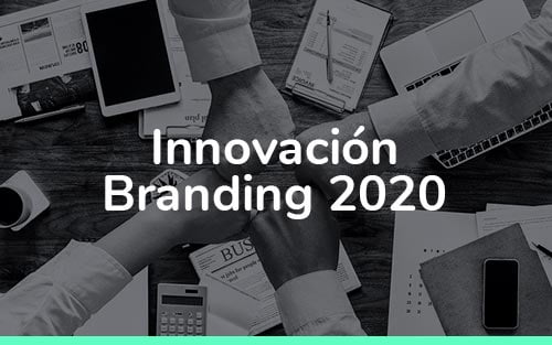 Innovación Branding 2020