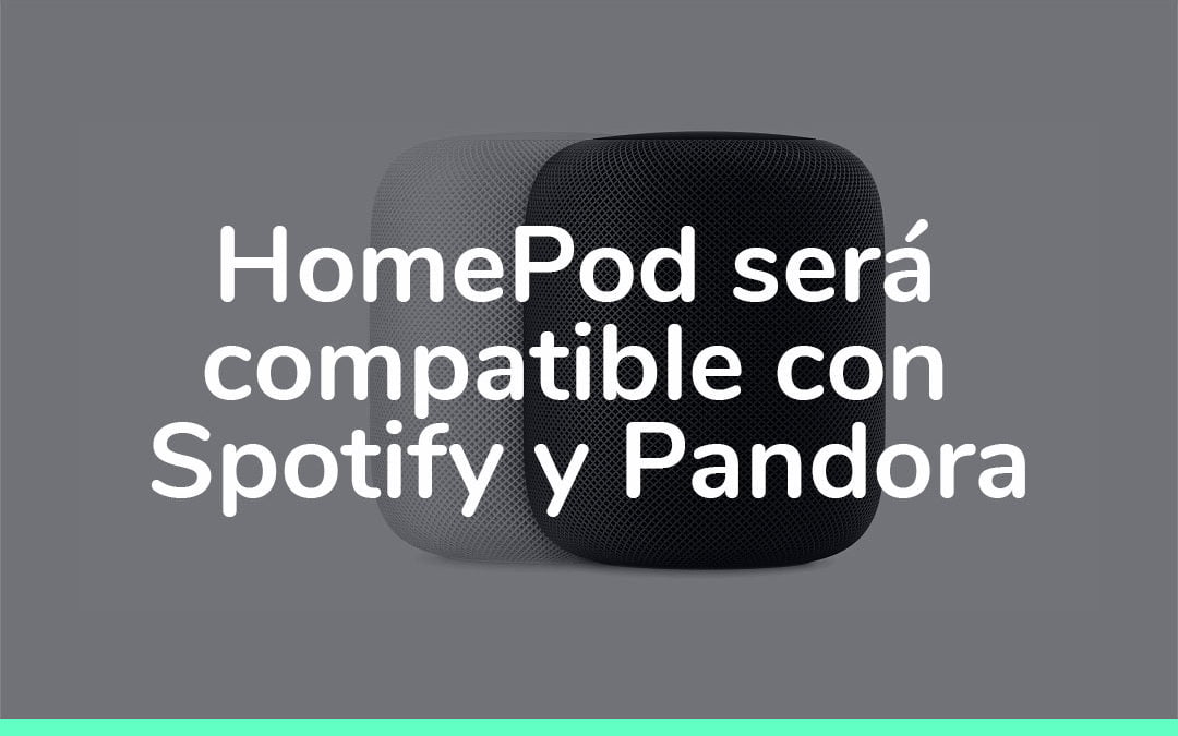 HomePod será compatible con Spotify y Pandora