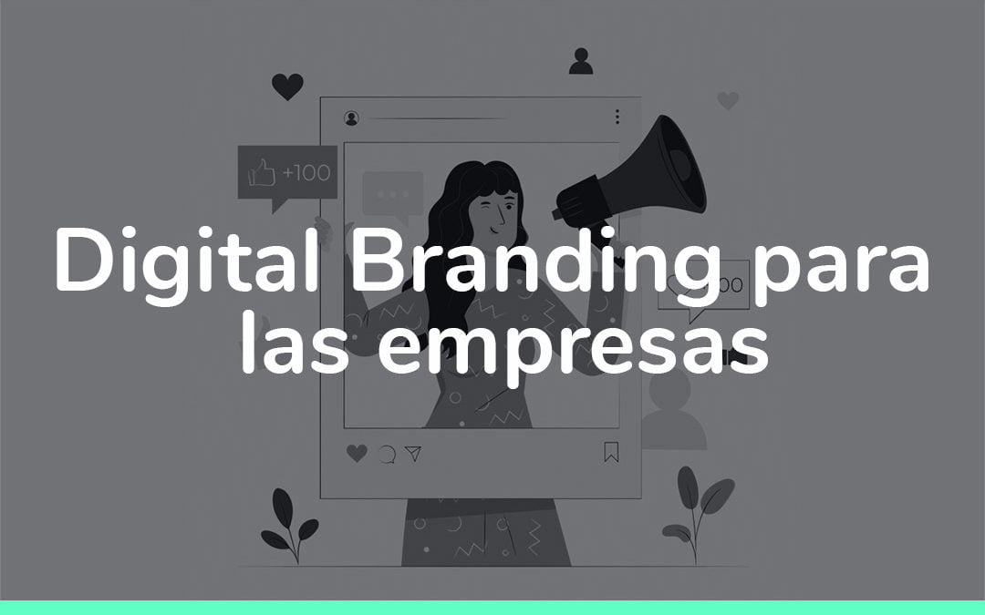 Digital Branding para las empresas