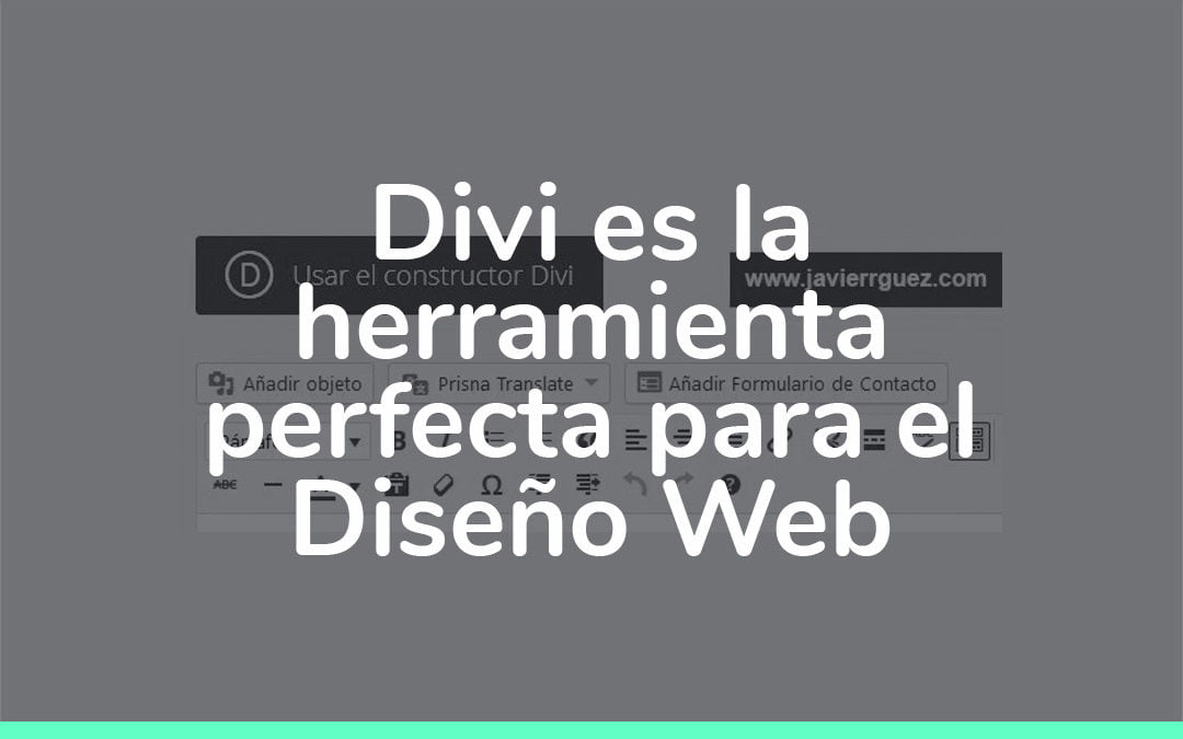 Divi es la herramienta perfecta para el Diseño Web